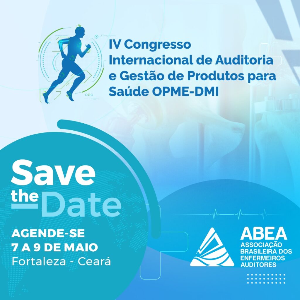 IV Congresso Internacional de Auditoria e Gestão de OPME/DMI